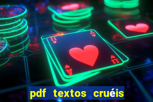pdf textos cruéis demais para serem lidos rapidamente